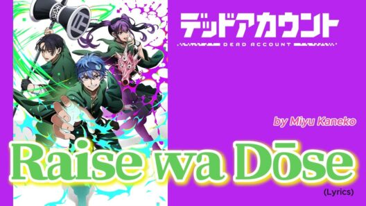 『 Deddo Akaunto 』- Ending FULL " Raise wa Dōse " by Miyu Kaneko (Lyrics)