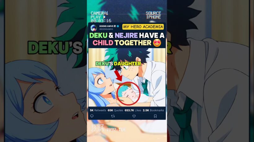 DEKU ET NEJIRE ONT UN ENFANT ENSEMBLE | #myheroacademia #edit #amv #mha #bnha