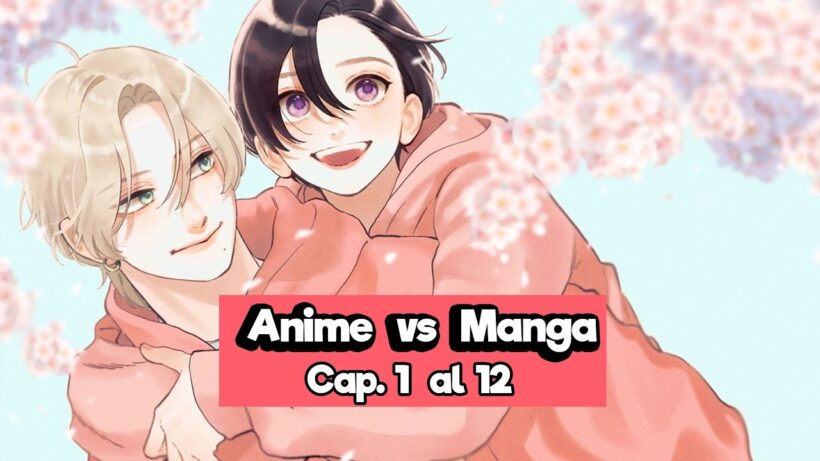 Uruwashi no Yoi no Tsuki anime vs manga cap. 1 al 12