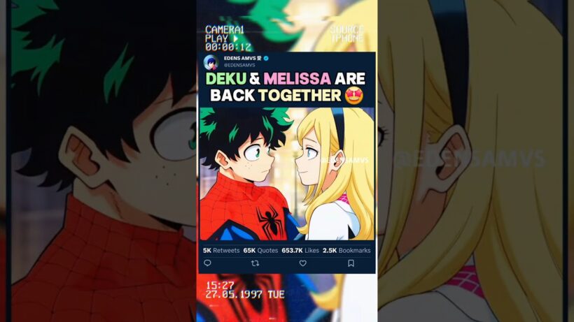 DEKU ET MELISSA SONT DE NOUVEAU ENSEMBLE | #myheroacademia #edit #amv #mha #bnha