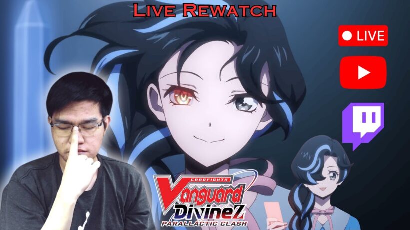 Cardfight!! Vanguard Divinez Parallactic Clash LIVE REWATCH!