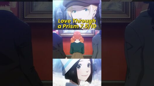 Love Through A Prism #anime #animereview