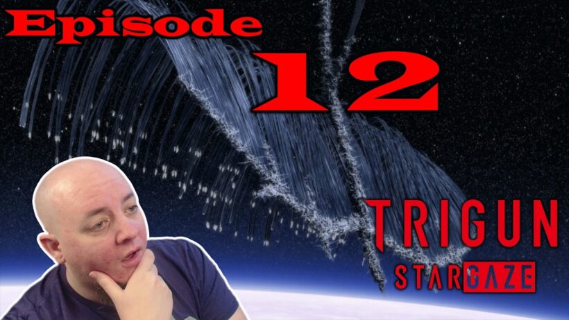 Impending Apocalypse | Trigun Stargaze Episode 12 | Blind Reaction