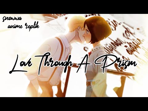 Love Through A Prism Sanat Dolu Animeden İlham Veren Replik 🖌️🎨