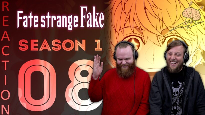 SOS Bros React - Fate Strange Fake Episode 8 - Backstage of a Third-Rate Comedy!