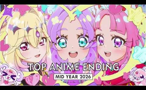 Top Anime Endings 2026. Mid Year ver.