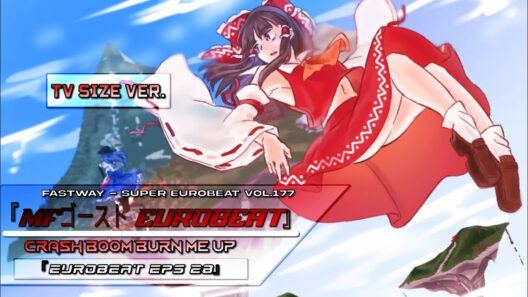 『MFゴースト Eurobeat』Crash boom burn me up- Fastway (eps 28 ver.)