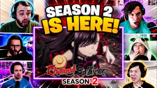 Chained Soldier Season 2 Reaction Mashup