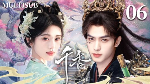 MULTISUB【千香 The Eternal Fragrance】🌼▶EP06 魔王宋威龙竟爱上青丘女帝鞠婧祎！宿命注定无法相守！他却为爱逆天改命，血战三界！🔥#鞠婧祎 #宋威龙
