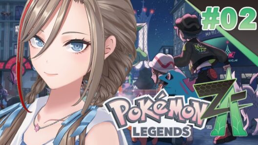 【Pokémon LEGENDS Z-A】＃2　いよいよ行きますよ！ミアレシティへ！【来栖夏芽/にじさんじ】