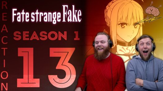SOS Bros React - Fate Strange Fake 1x13 - This Illusion Becomes Reality!