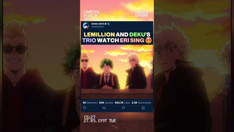 LEMILLION ET LE TRIO DE DEKU REGARDE ERI CHANTE | #myheroacademia #edit #amv #mha #bnha