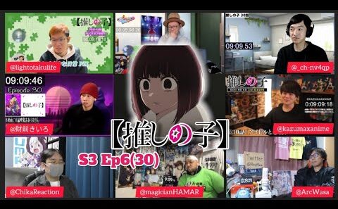 Oshi no Ko Season 3 Episode 6 Japanese Reaction 推しの子 3期 6話 リアクション