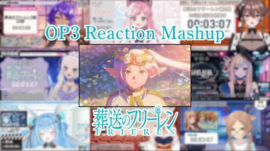 【葬送のフリーレン】OP3「lulu.」Vtuber Reaction Mashup【Frieren: Beyond Journey's End】