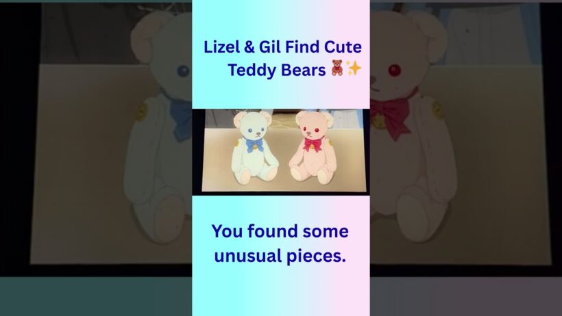Lizel & Gil Find Cute Teddy Bears 🧸✨ #anime #shorts #animeedit #lizel #gill  #gentlenoblevacation