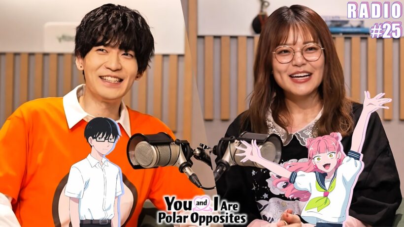 Suzuki & Tani's VAs Talk [You And I Are Polar Opposites Season 2 Radio] Eng Sub