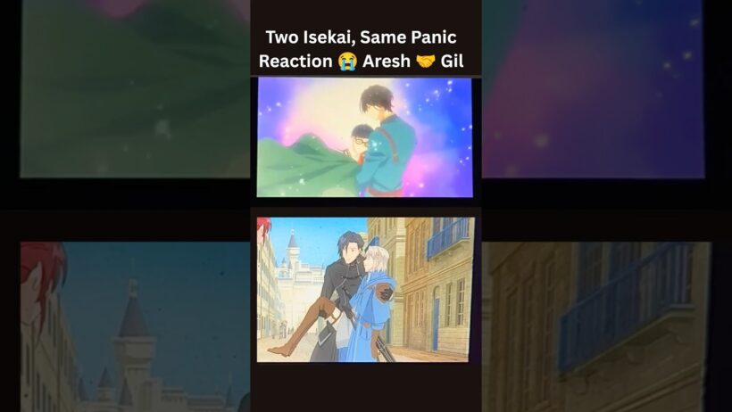 Two Isekai, Same Panic Reaction 😭 Aresh 🤝 Gil #anime #shorts #animeedit #aresh #girl #sei #lizel