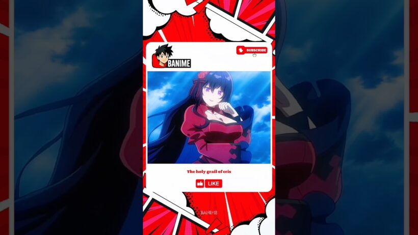 The holy grail of eris #anime #animeshorts #animieeditz #animeotakku #animeedit #animeromance